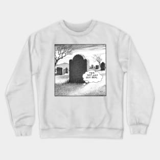 mess around and find out Crewneck Sweatshirt